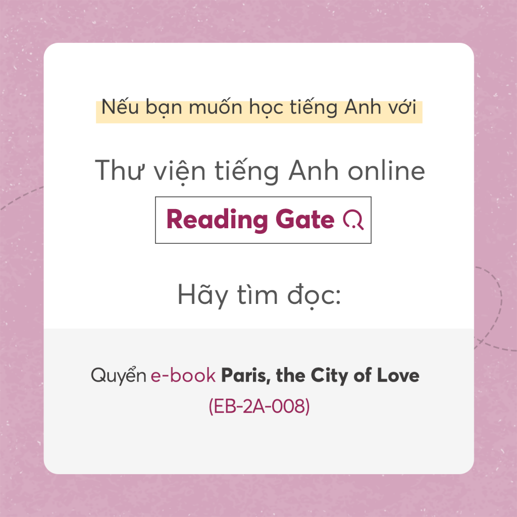Tìm đọc EB-2A-008. Paris, the City of Love trong App học tiếng Anh dành cho trẻ em Reading Gate
