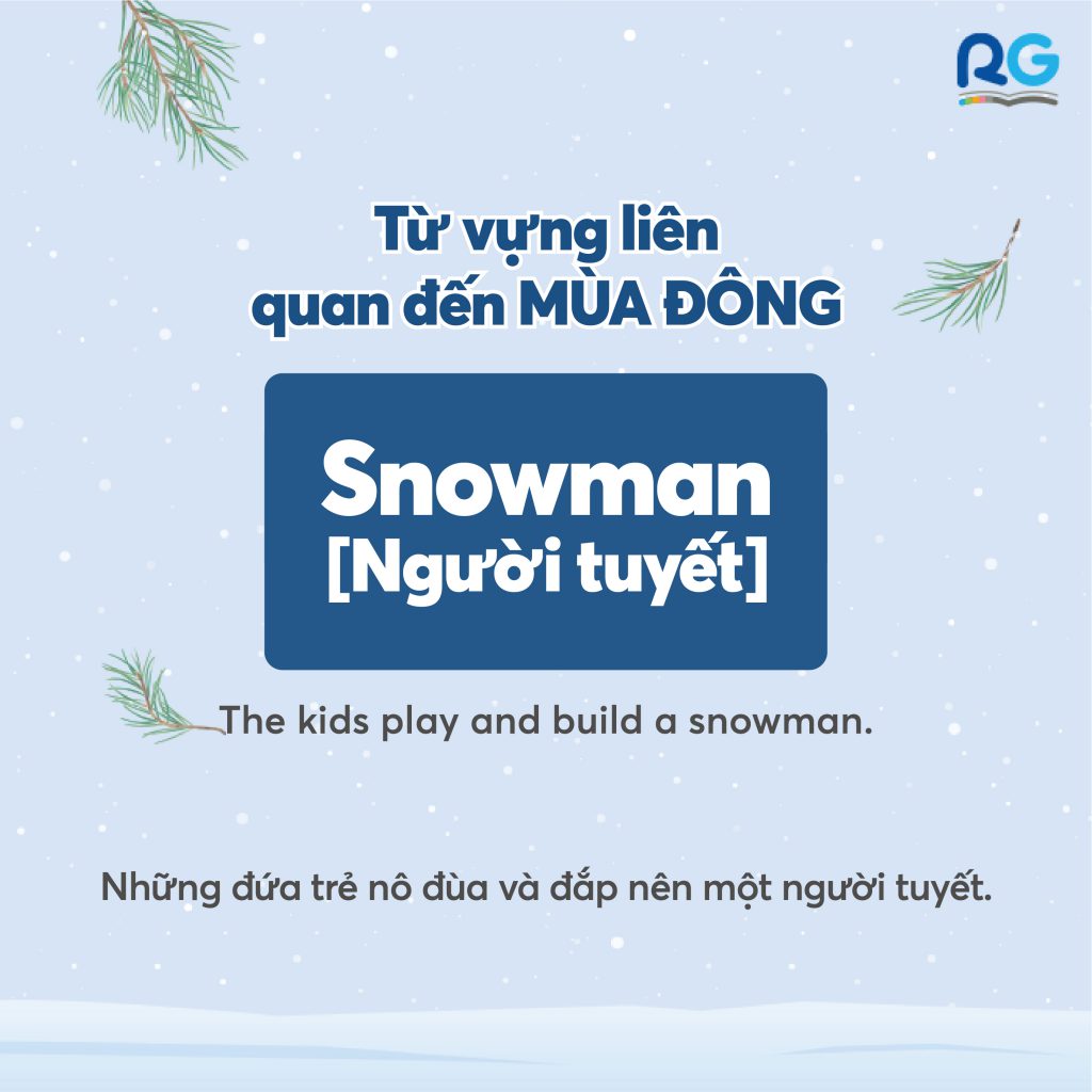 Từ vựng tiếng Anh thông dụng về mùa đông - SNOWMAN