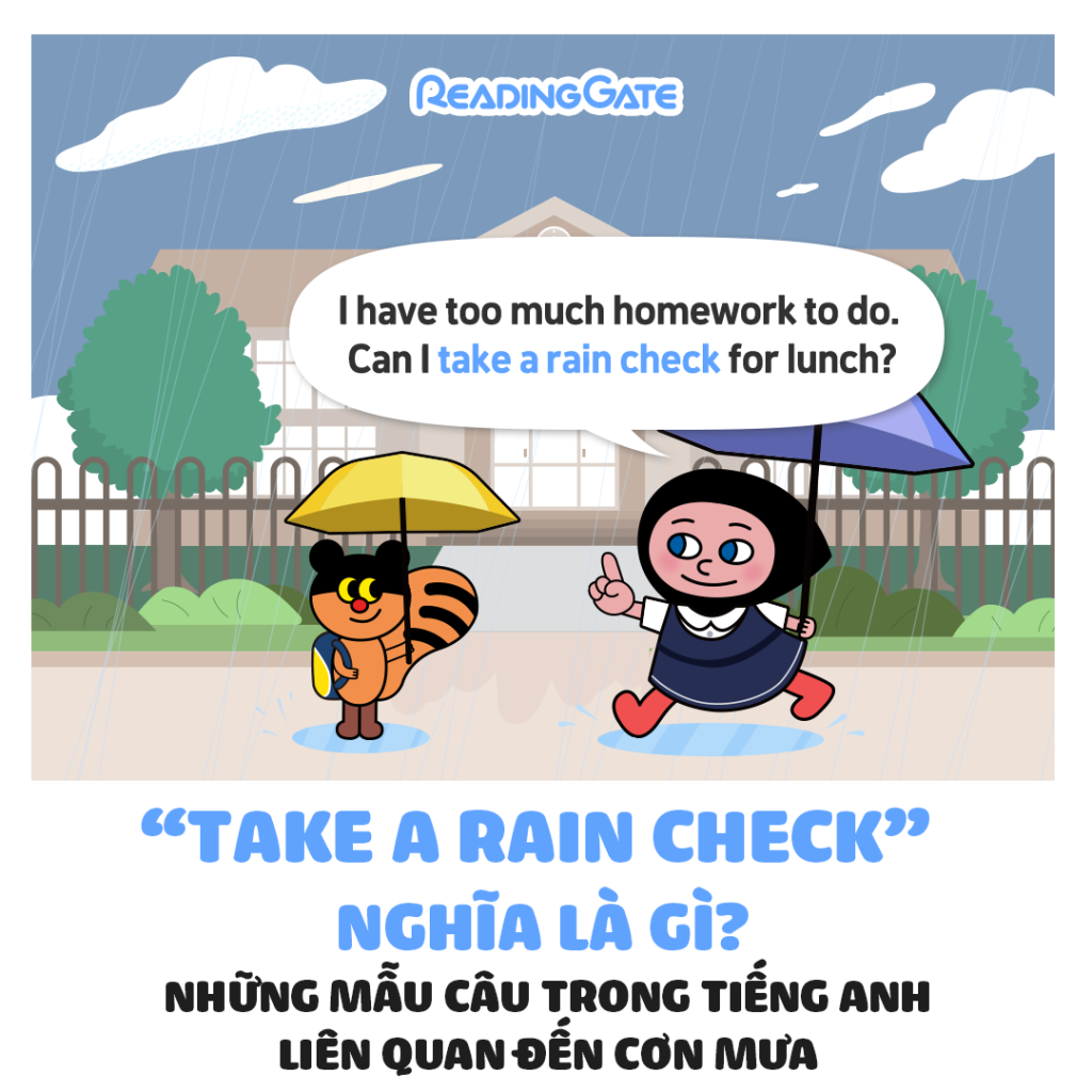 Take a rain check-1 nghia la gi